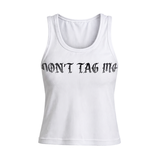 Don’t Tag Me White Top